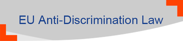 EU Anti-Discrimination Law EU Anti-Discrimination Law